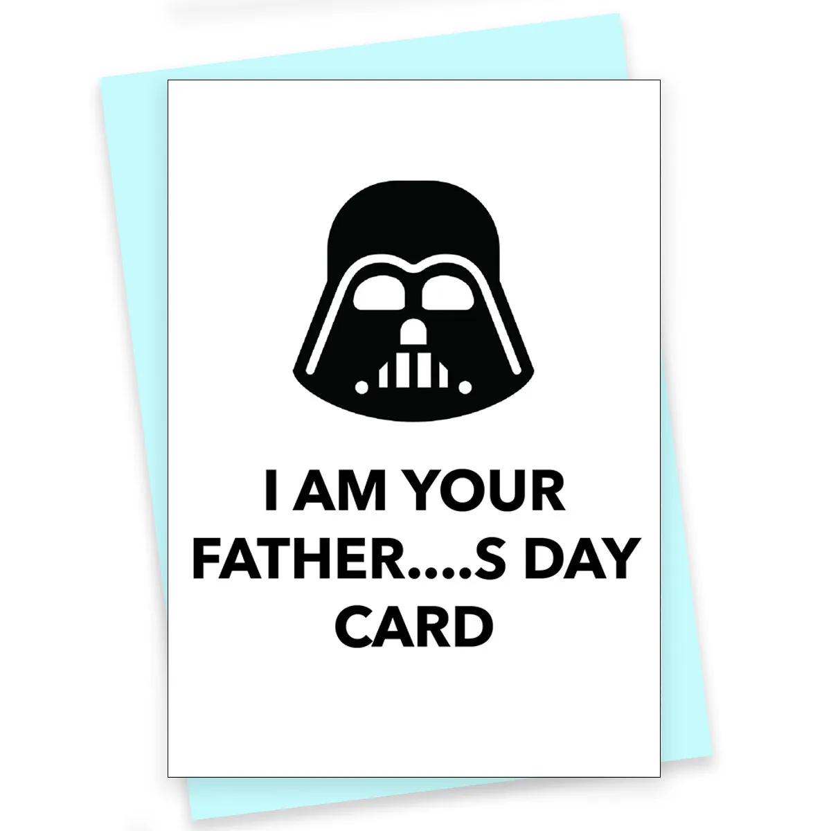 Greeting Card For Dad - I Am Your Father's Day Card