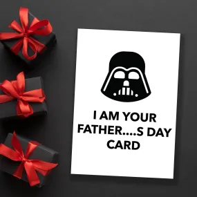 Greeting Card For Dad - I Am Your Father's Day Card