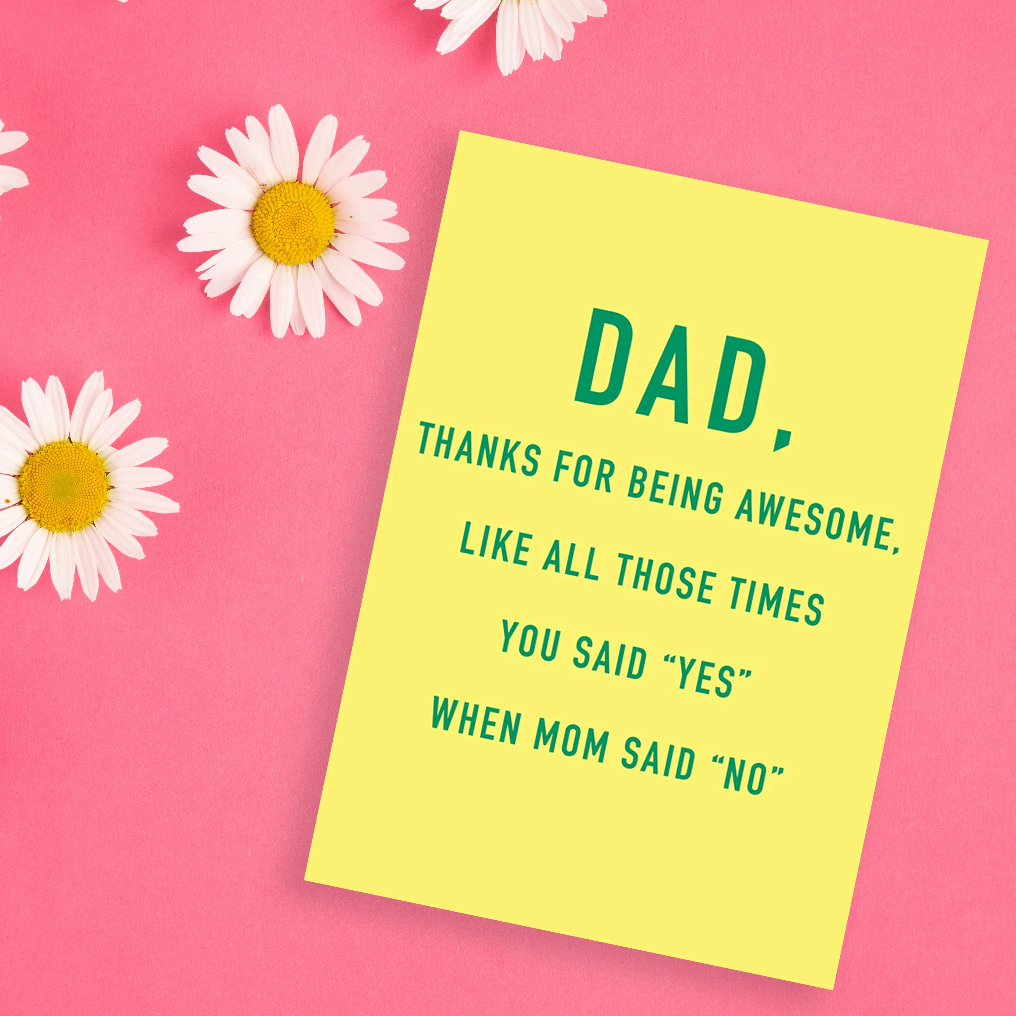 Greeting Card For Dad - Thankyou For Saying Yes