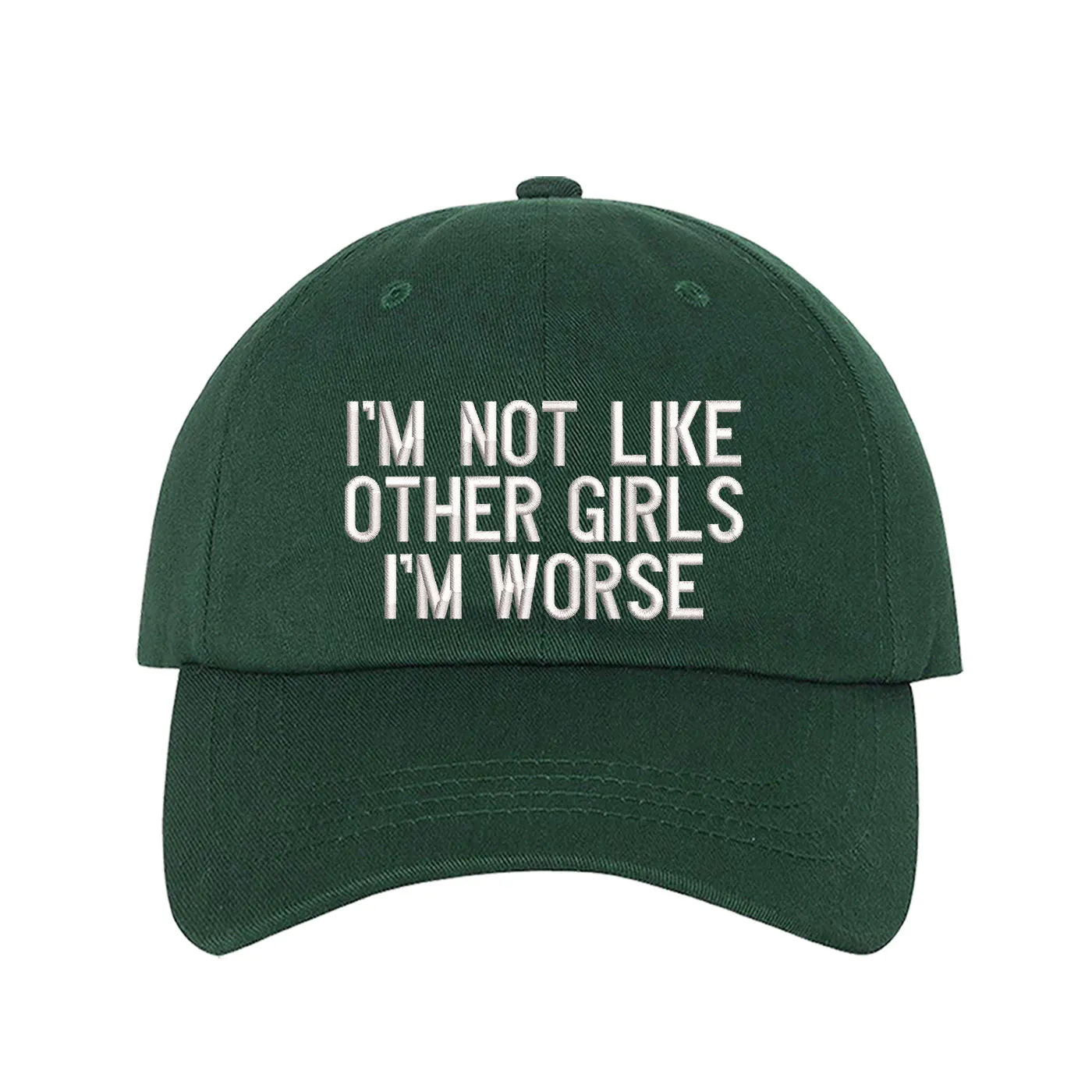 I'm Not like Other Girls Im Worse Baseball hat