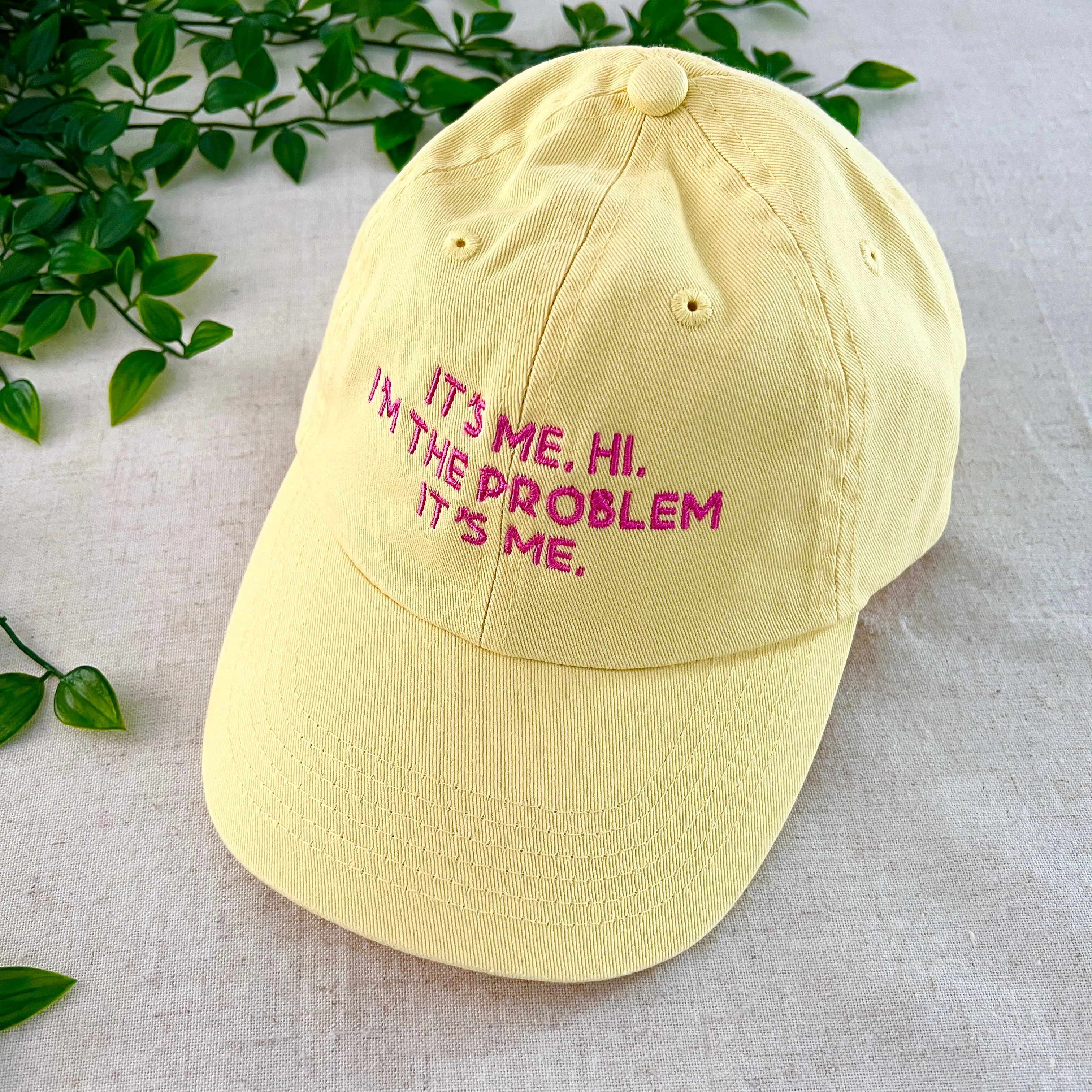 I’m The Problem Dad Hat - Buttercup