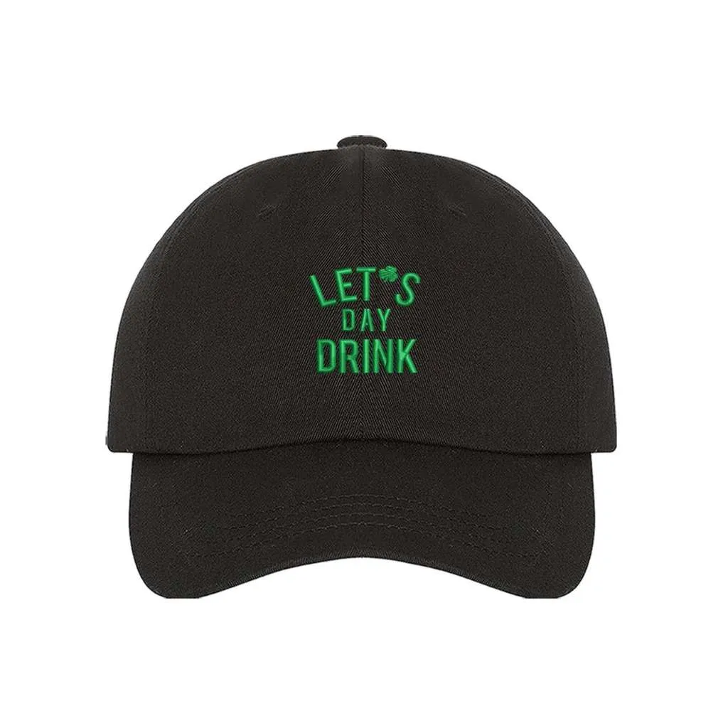 Let's Day Drink Baseball Hat | Shamrock Hats for St Patricks Day